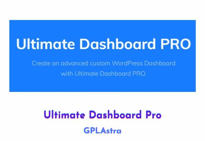Ultimate Dashboard Pro Free Download
